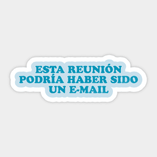 Esta reunión podría haber sido un e-mail Sticker